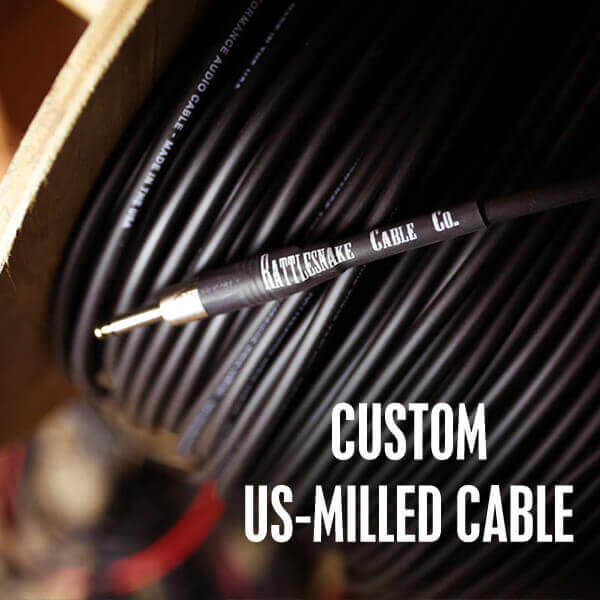 Custom US-Milled Cable - Let Us Build Your Next Cable